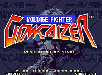 Voltage Fighter - Gowcaizer / Choujin Gakuen Gowcaizer